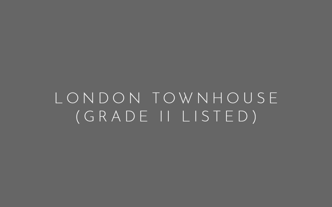 London Townhouse (Grade II Listed)